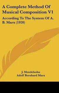 Enlarge image Cover: A Complete Method Of Musical Composition V1 - Kessinger Publishing
