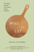 Cover: What to Eat - Fourth Estate Ltd