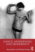 Cover: Dance, Modernism, and Modernity - Routledge