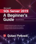 Cover: Microsoft SQL Server 2019: A Beginner's Guide, Seventh Edition - McGraw-Hill Education