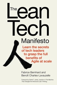 Abbildung von: The Lean Tech Manifesto: Learn the Secrets of Tech Leaders to Grasp the Full Benefits of Agile at Scale - McGraw-Hill Education