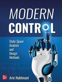 Enlarge image Cover: Modern Control: State-Space Analysis and Design Methods - McGraw-Hill Education