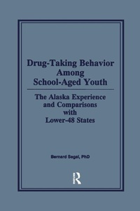 Cover of  Drug-Taking Behavior Among School-Aged Youth - Routledge