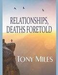 Cover: Relationships, Deaths Foretold - Tony Miles