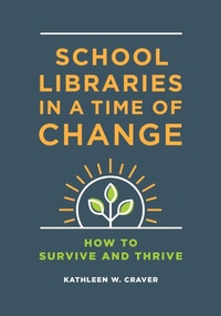 Abbildung von: School Libraries in a Time of Change - Libraries Unlimited Inc