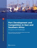 Cover: Port Development and Competition in East and Southern Africa - World Bank Publications