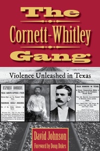Enlarge image Cover: The Cornett-Whitley Gang - University of North Texas Press,U.S.