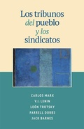 Cover: Los Tribunos del pueblo y los sindicatos - Pathfinder Press
