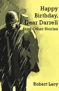 Cover: Happy Birthday Dear Darrell and Other Stories - Stephen F. Austin State University Press