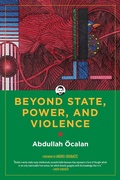 Cover: Beyond State, Power, and Violence - PM Press