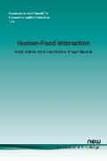 Cover: Human-Food Interaction - now publishers Inc