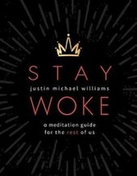 Enlarge image Cover: Stay Woke - Sounds True Inc