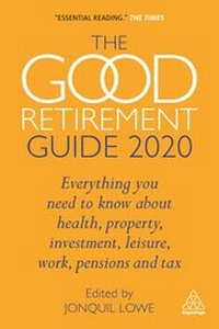 Enlarge image Cover: The Good Retirement Guide 2020 - Kogan Page Ltd