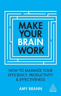 Enlarge image Cover: Make Your Brain Work - Kogan Page Ltd