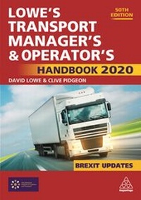 Abbildung von: Lowe's Transport Manager's and Operator's Handbook 2020 - Kogan Page Ltd