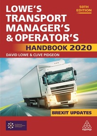 Abbildung von: Lowe's Transport Manager's and Operator's Handbook 2020 - Kogan Page Ltd