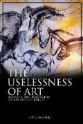 Cover: The Uselessness of Art - Liverpool University Press