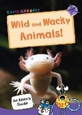Cover: Wild and Wacky Animals - Maverick Arts Publishing