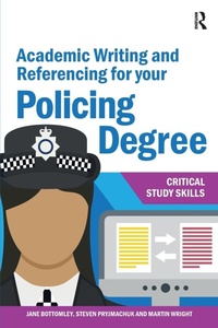 Abbildung von: Academic Writing and Referencing for your Policing Degree - Critical Publishing Ltd