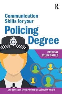 Abbildung von: Communication Skills for your Policing Degree - Critical Publishing Ltd
