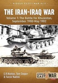 Cover: The Iran-Iraq War Volume 1 (Revised & Expanded Edition) - Helion & Company