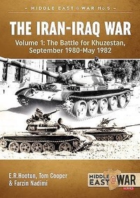 Enlarge image Cover: The Iran-Iraq War Volume 1 (Revised & Expanded Edition) - Helion & Company