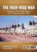 Cover: The Iran-Iraq War Volume 2 (Revised & Expanded Edition) - Helion & Company