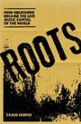 Cover: Roots - Melbourne Books