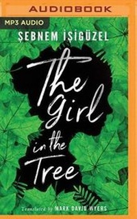 Enlarge image Cover: The Girl in the Tree - Brilliance Audio