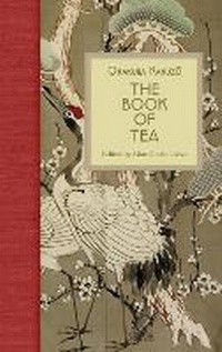 Abbildung von: The Book of Tea - Officina Libraria