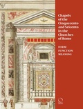 Cover: Chapels of the Cinquecento and Seicento in the Churches of Rome - Officina Libraria