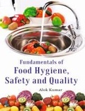 Cover: Fundamentals of Food Hygiene, Safety and Quality - TechSar Pvt. Ltd