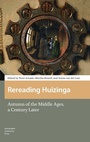 Cover: Rereading Huizinga - Amsterdam University Press