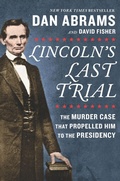 Cover: Lincoln's Last Trial - Hanover Square Press