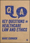 Cover: Key Questions in Healthcare Law and Ethics - SAGE Publications Ltd