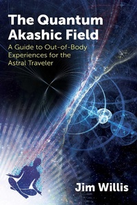 Enlarge image Cover: The Quantum Akashic Field - Findhorn Press