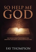 Cover: So Help Me God - Author Academy Elite