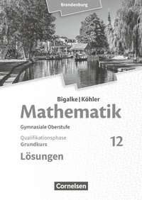 Abbildung von: Bigalke/Köhler: Mathematik - Brandenburg - Ausgabe 2019 - 12. Schuljahr - Cornelsen Verlag