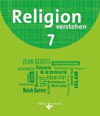 Abbildung von: Religion verstehen - Unterrichtswerk für die katholische Religionslehre an Realschulen in Bayern - 7. Jahrgangsstufe - Kösel Schulbuch