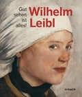 Cover: Wilhelm Leibl - Hirmer