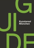 Cover: Kunstareal M&uuml;nchen Guide - Hirmer