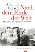 Cover: Nach dem Ende der Welt - Turia + Kant
