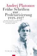 Cover: Fr&uuml;he Schriften zur Proletarisierung - Turia + Kant