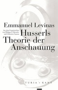 Cover: Husserls Theorie der Anschauung - Turia + Kant