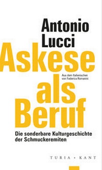 Enlarge image Cover: Askese als Beruf - Turia + Kant