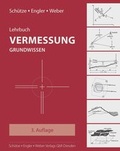 Cover: Lehrbuch Vermessung - Grundwissen - Engler, Sch&uuml;tze u. Weber