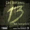 Cover: Dreizehn. Das Spiegelbild - Ronin-H&ouml;rverlag, ein Imprint von Omondi GmbH