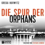Cover: Die Spur der Orphans - Ronin-Hörverlag, ein Imprint von Omondi GmbH