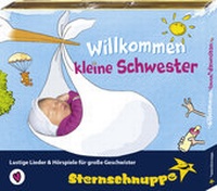 Abbildung von: Willkommen kleine Schwester - Sternschnuppe Verlag