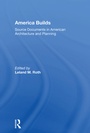 Cover: America Builds - Routledge